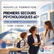 Nouvelle formation Premiers secours psychologiques 6C pour les enfants et les adolescents, durée 4 heures, dès 7 ans